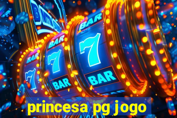 princesa pg jogo